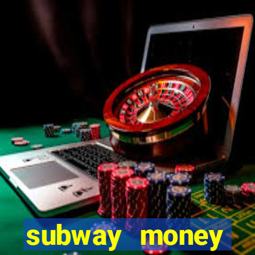 subway money deposito 1 real